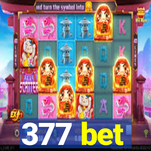 377 bet